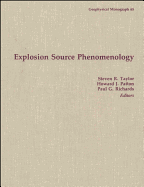 Explosion Source Phenomenology