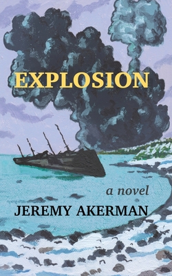 Explosion - Akerman, Jeremy