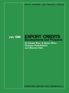 Export Credits: Developments and Prospects - Brau, Eduard, and Xafa, Miranda