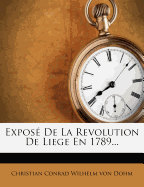 Expose de La Revolution de Liege En 1789...