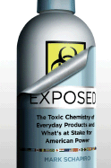 Exposed: The Toxic Chemistry of Everyday Products - Who's at Risk and What's at Stake for American Power