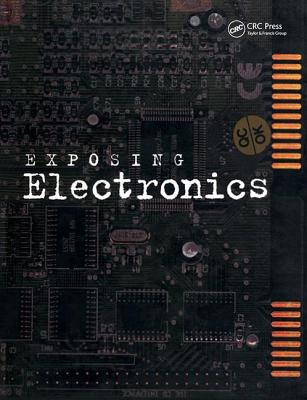 Exposing Electronics - Finn, Bernard (Editor)