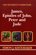 Exposition of James, Epistles of John, Peter, and Jude