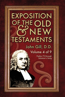 Exposition of the Old & New Testaments - Vol. 4 - Gill, John