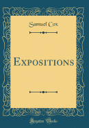 Expositions (Classic Reprint)