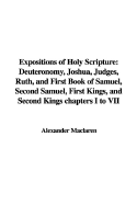 Expositions of Holy Scripture: Deuteronomy, Joshua, Judges, Ruth, and First Book of Samuel