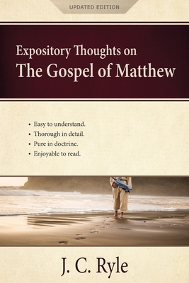 Expository Thoughts on the Gospel of Matthew: A Commentary - Ryle, J C