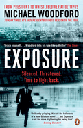 Exposure: From President to Whistleblower at Olympus