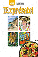 ?Expr?sate!: Spanish Student Edition Level 1a 2006
