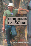 Expresiones de Un Caballero