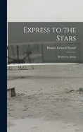 Express to the Stars; Rockets in Action