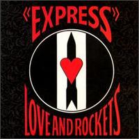 Express - Love and Rockets