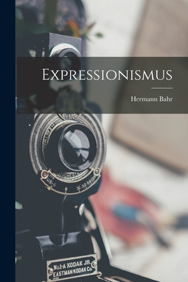 Expressionismus - Bahr, Hermann