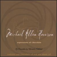 Expressions of Chocolate - Michael Allen Harrison
