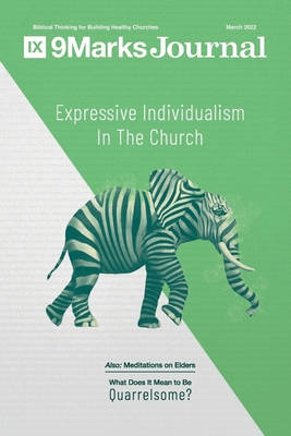 Expressive Individualism in the Church - Harris, Justin, and Wright, Ben, and Benton, John