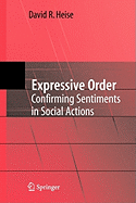 Expressive Order: Confirming Sentiments in Social Actions