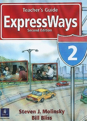 Expressways, Level 2 - Molinsky, Steven J, and Bliss, Bill, and Lynn, Sarah (Contributions by)