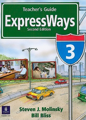 Expressways, Level 3 - Molinsky, Steven J, and Bliss, Bill, and Lynn, Sarah (Contributions by)