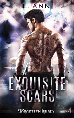 Exquisite Scars - Ann, L