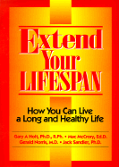 Extend Your Lifespan: How to Live a Long and Healthy Life