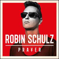 Extended Prayer - Robin Schulz