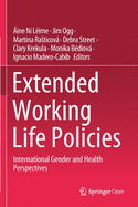 Extended Working Life Policies: International Gender and Health Perspectives