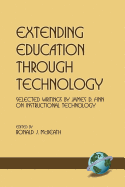 Extending Education Through Technology: Selected Writings by James D. Finn on Instructional Technology (PB)