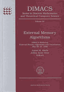 External Memory Algorithms: Dimacs Workshop External Memory and Visualization, May 20-22, 1998 - Abello, James M
