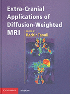 Extra-Cranial Applications of Diffusion-Weighted MRI