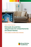 Extra??o de padr?es sequenciais de comportamento em Smart Homes