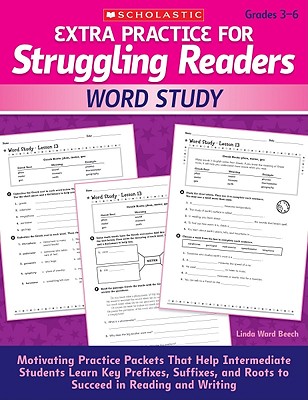 Extra Practice for Struggling Readers: Word Study - Beech, Linda