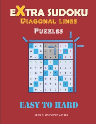 Extra SUDOKU - LARGE PRINT - Diagonal lines: 2 Puzzles Per Page - Brain Canada, Smart