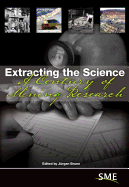 Extracting the Science: A Century of Mining Research