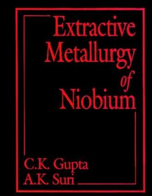 Extractive Metallurgy of Niobium - Suri, A K