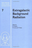 Extragalactic Background Radiation - Calzetti, Daniela (Editor), and Livio, Mario (Editor), and Madau, Piero (Editor)