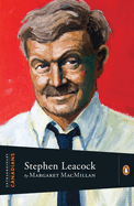 Extraordinary Canadians: Stephen Leacock
