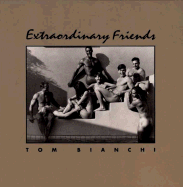 Extraordinary Friends - Bianchi, Tom
