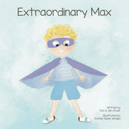 Extraordinary Max