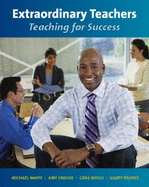 Extraordinary Teachers: Teaching for Success