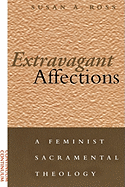 Extravagant Affections