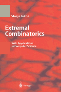 Extremal Combinatorics: With Applications in Computer Science