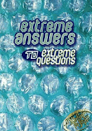 Extreme Answers to Extreme Questions: God's Answers to Life's Challenges