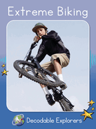 Extreme Biking: Skills Set 5