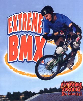 Extreme BMX - Bishop, Amanda, and Kalman, Bobbie