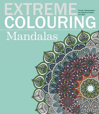 Extreme Colouring: Mandalas - Lawson, Beverley