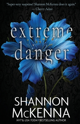 Extreme Danger - McKenna, Shannon