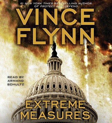 Extreme Measures - Flynn, Vince, and Schultz, Armand (Read by)