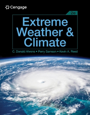 Extreme Weather and Climate - Ahrens, C. Donald, and Samson, Perry, and Reed, Kevin