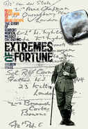 Extremes of Fortune: From Great War to Great Escape. the Story of Herbert Martin Massey, CBE, DSO, Mc