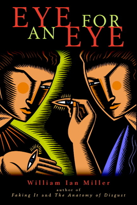 Eye for an Eye - Miller, William Ian